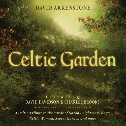 Celtic Garden - David Arkenstone