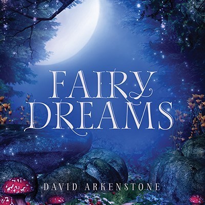 Fairy Dreams - David Arkenstone