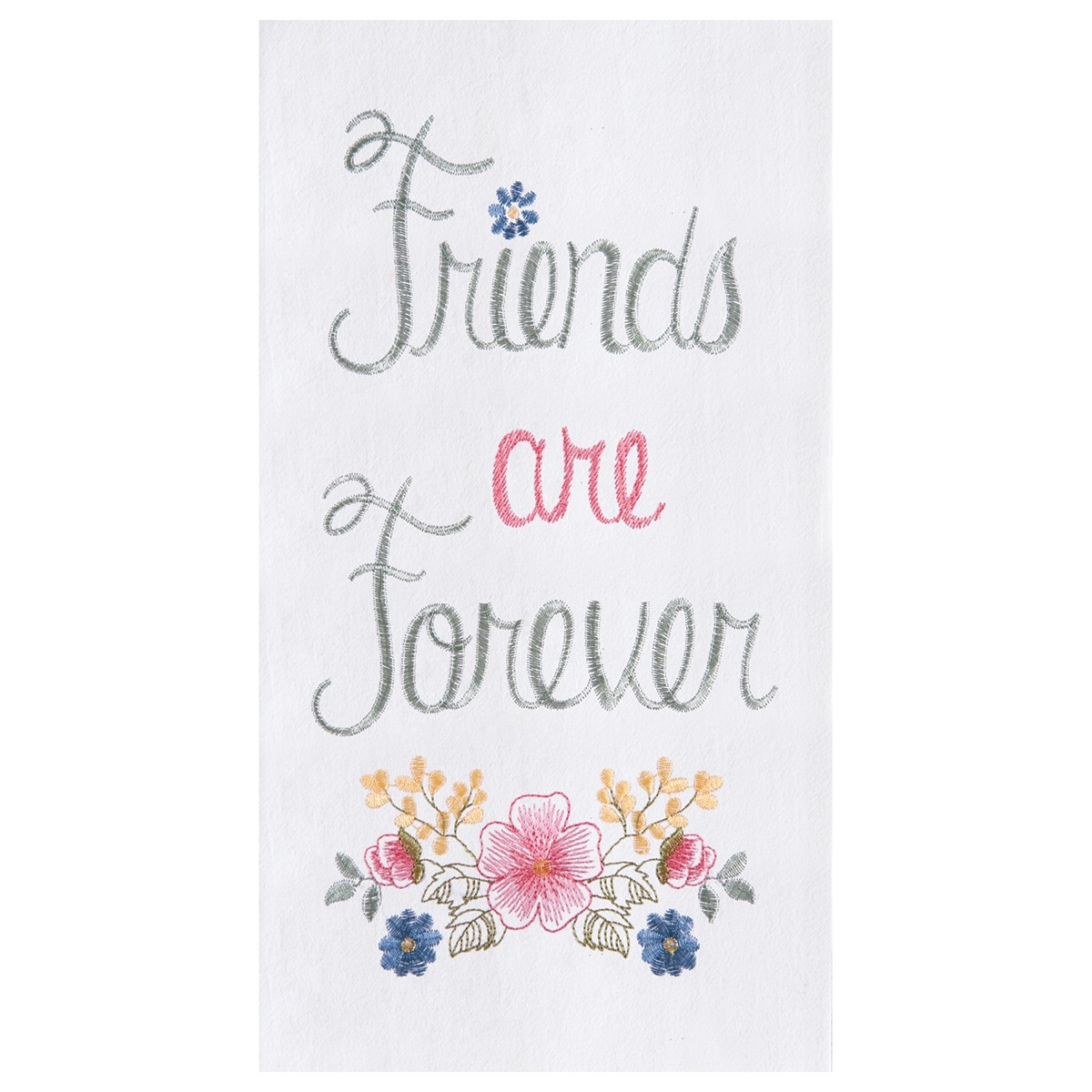 Friends are Forever Flour Sack Towel