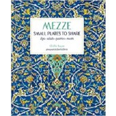 Mezze: Small Plates to Share